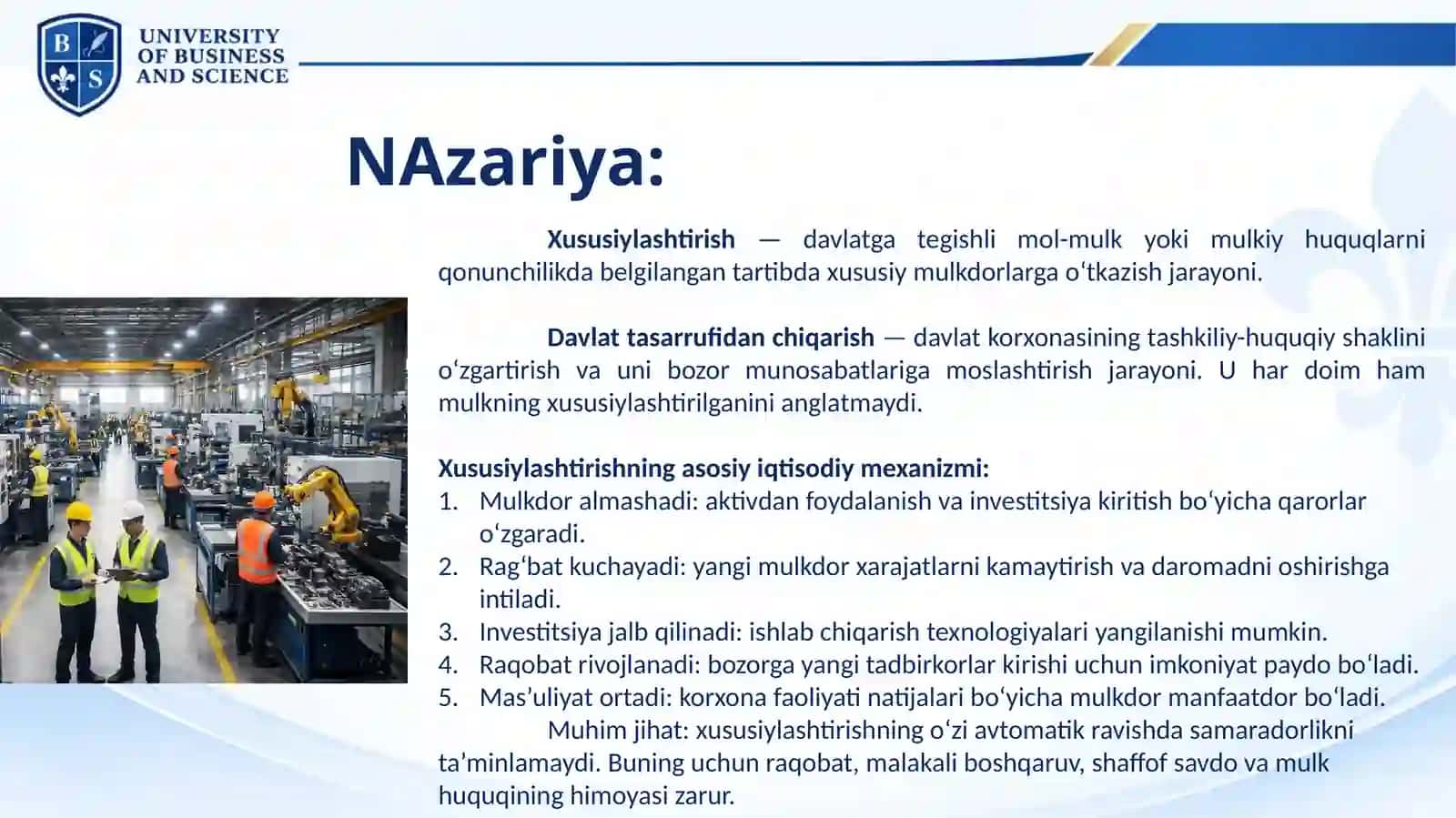 DAVLAT MULKINI XUSUSIYLASHTIRISH VA BOSHQARISH – IQTISODIYOTNI TARTIBGA SOLISH VOSITASI 3