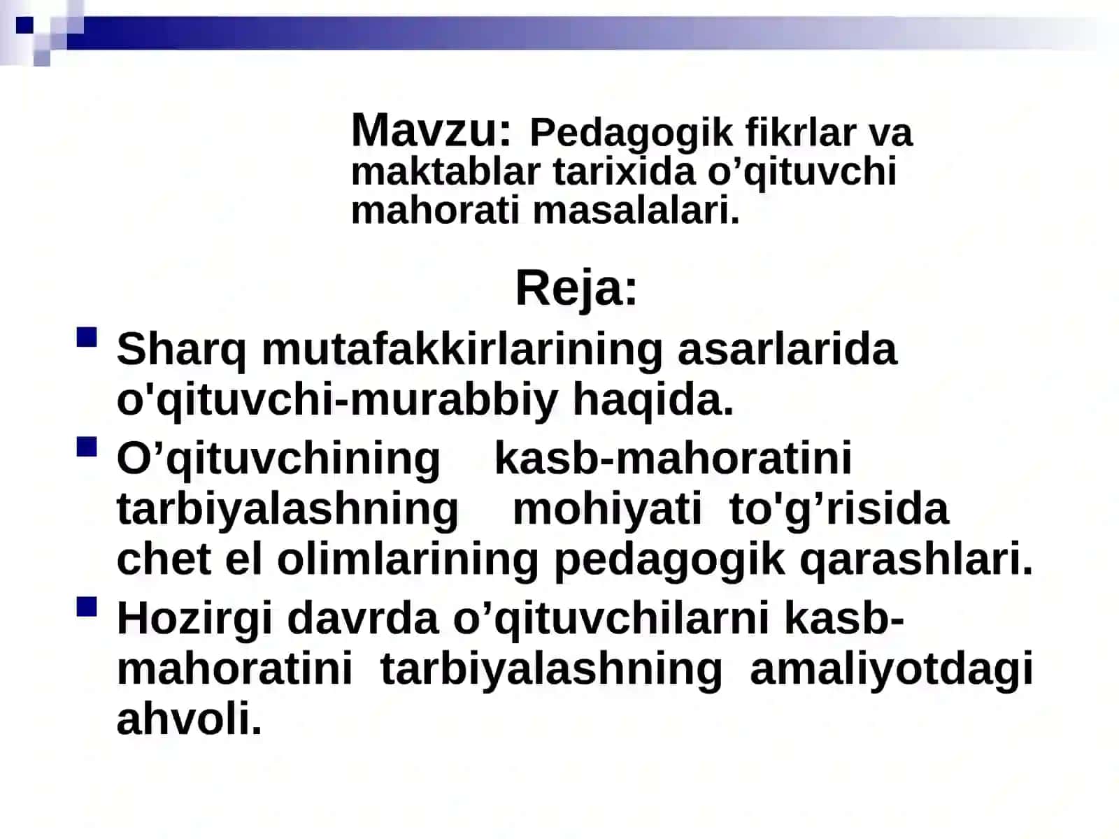 Pedagogik fikrlar va maktablar tarixi 3