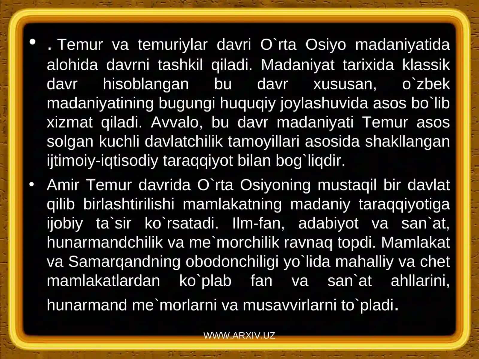 AMIRТEMUR VA TEMURIYLAR DAVRI MADANIYATI (XIV ASRNING IKKINCHI YARMI – XV ASR) 3
