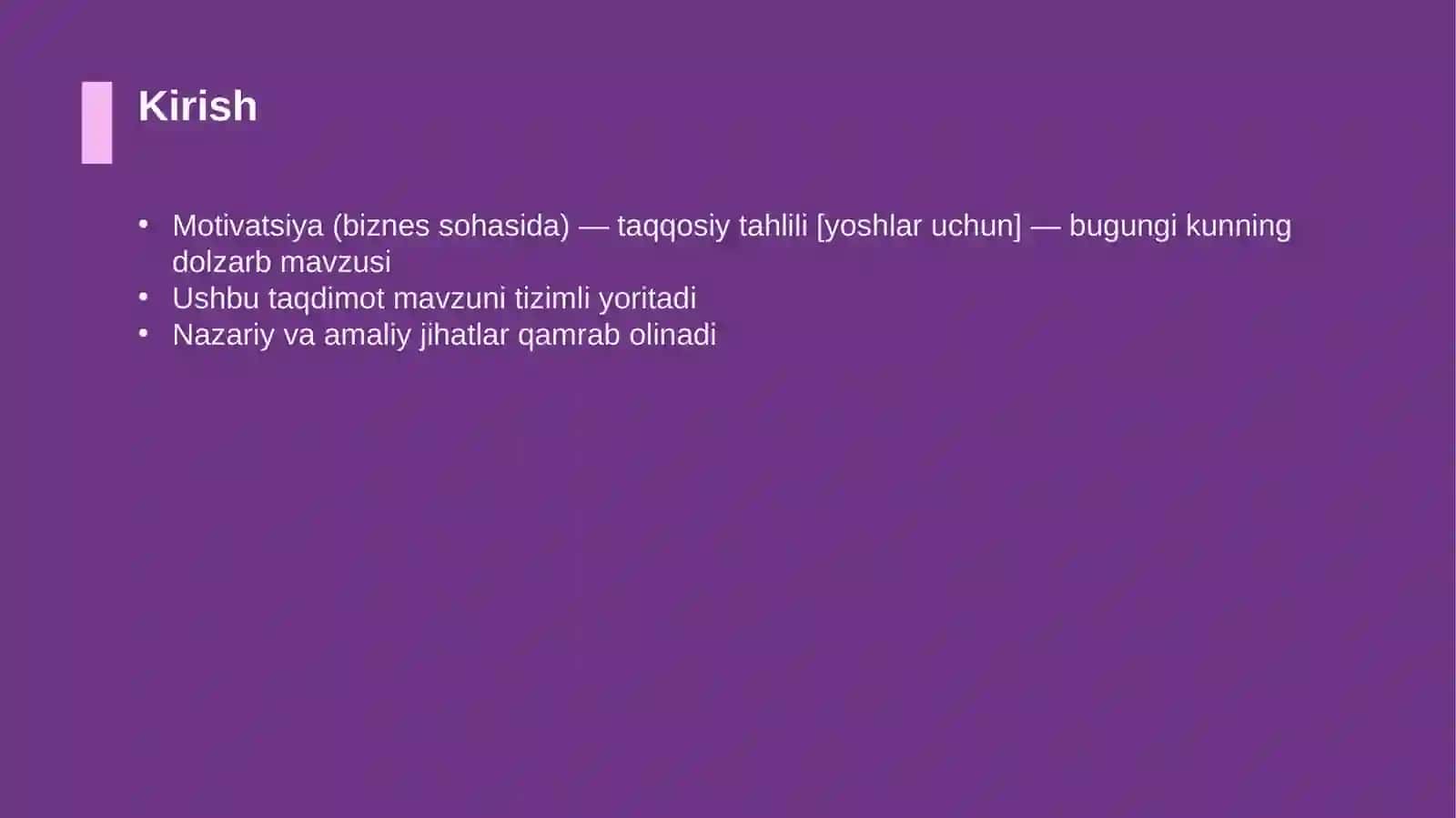 Motivatsiya (biznes sohasida) — taqqosiy tahlili [yoshlar uchun] 3
