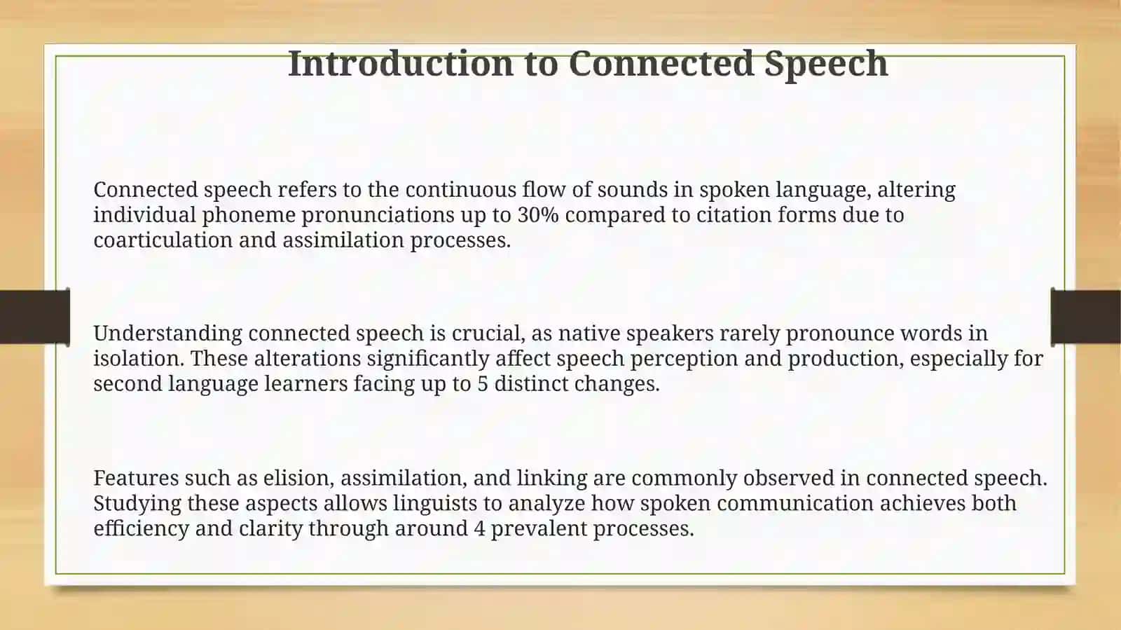 Aspects of connectedspeech.Elision,Flapping,Glottalstop 3