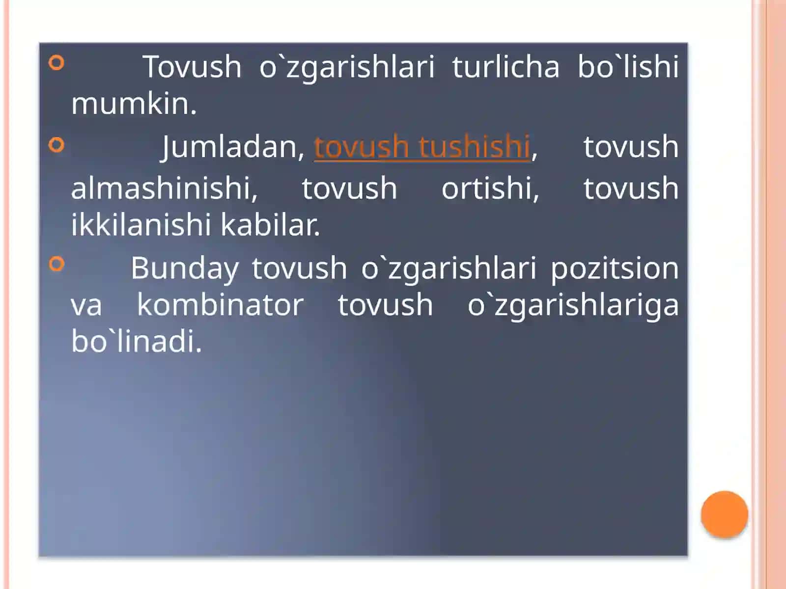 Turli  tillarda fonetik  o’zgarishlar 3