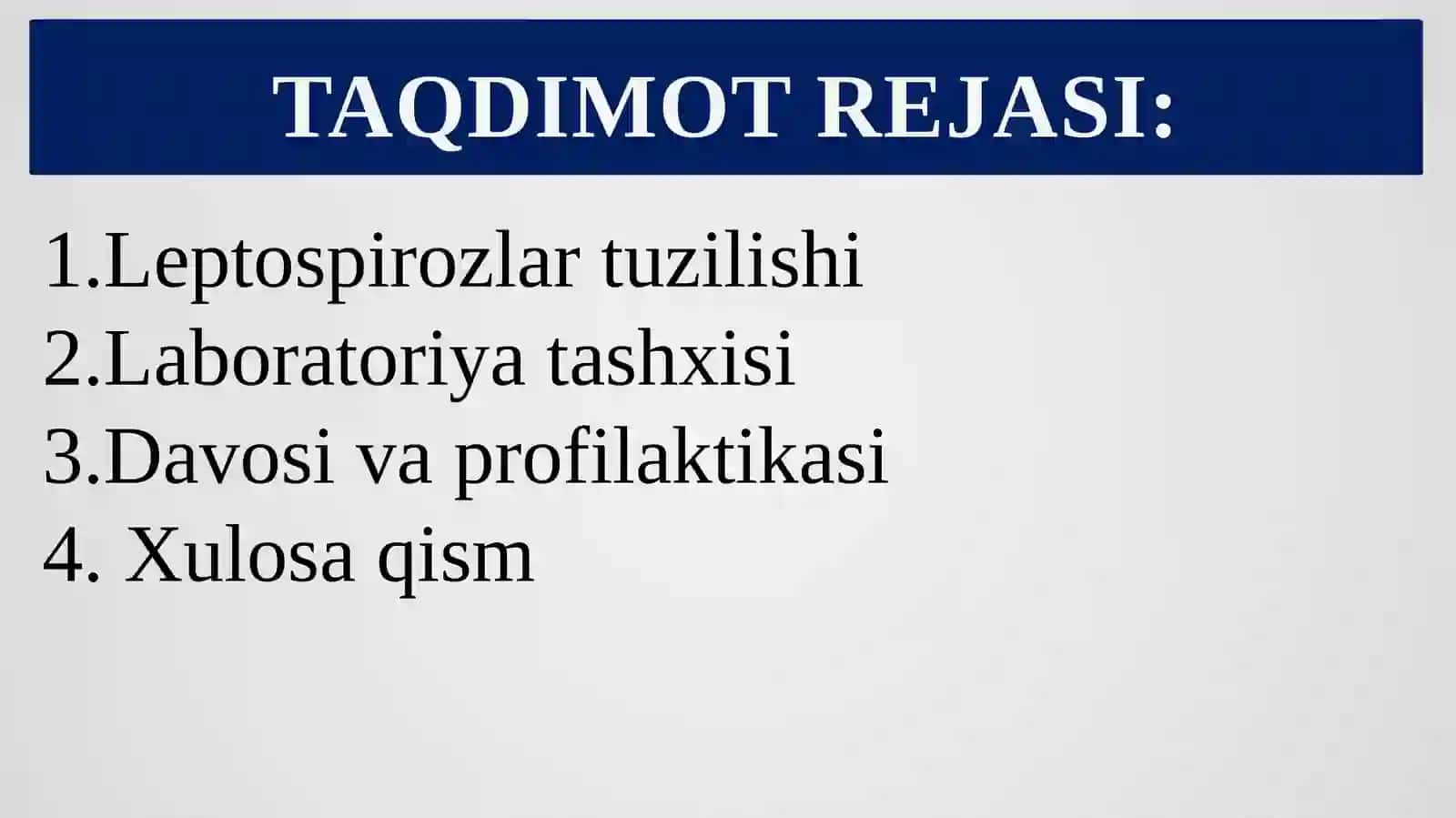 Leptospirozlar morfolojiyasi, strukturasi, tarqalganligi, keltirib chiqaruvchi kasalliklari, laboratoriya diagnostikasi 3