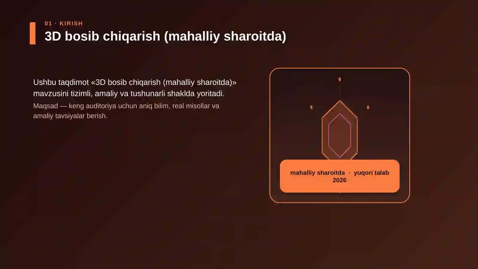 3D bosib chiqarish (mahalliy sharoitda) 3