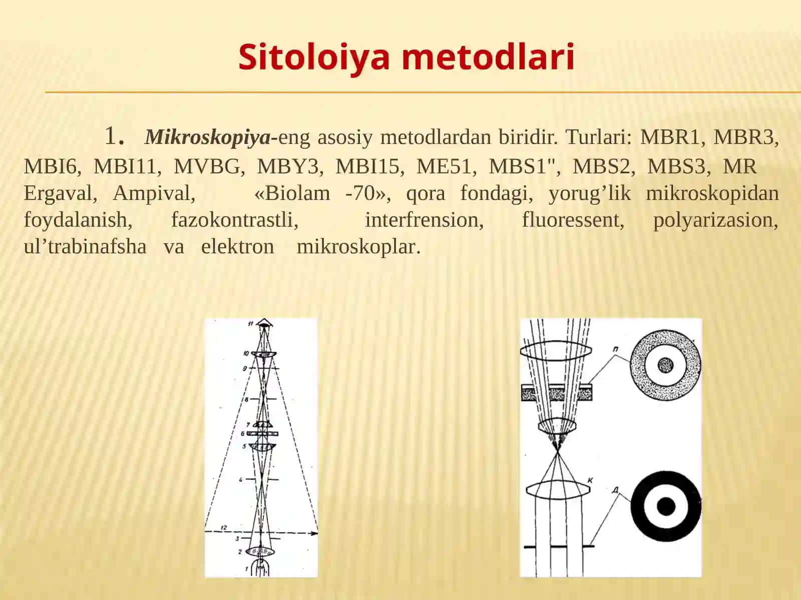 Hujayra  biologiyasini o’rganishda qo’llaniladigan usullar. Hujayra tiplari 3