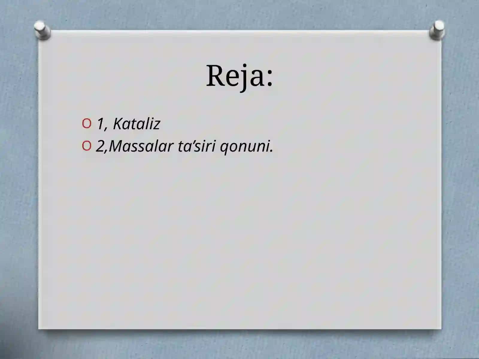 Kataliz.  Massalar  ta’siri  qonuni 3