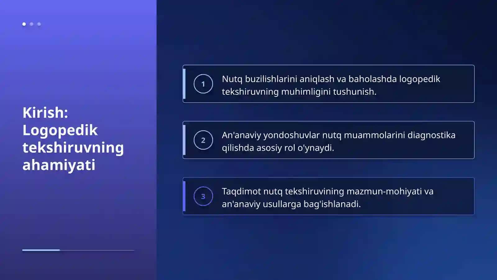 Logopedik tekshiruvda an'naviy yondoshuv. Logopedik tekshiruvning mazmuni va mohiyati. 3