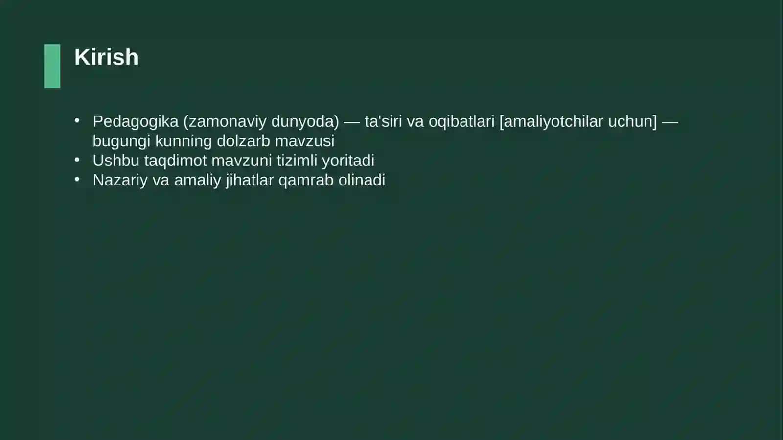 Pedagogika (zamonaviy dunyoda) — ta'siri va oqibatlari [amaliyotchilar uchun] 3