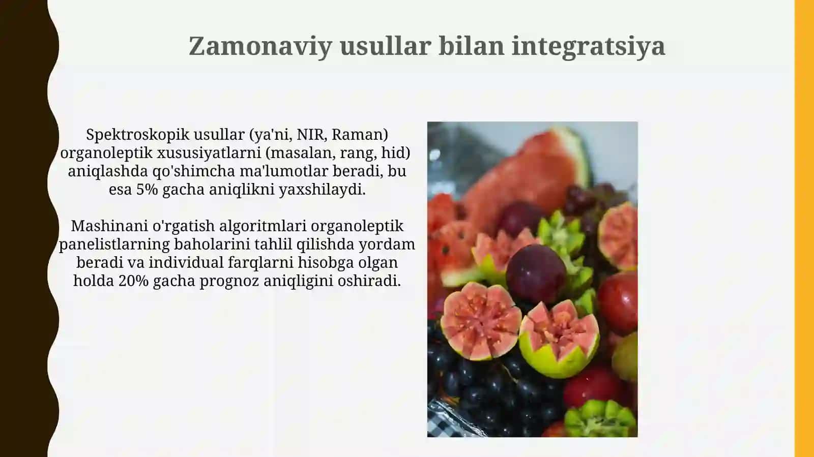 Meva-sabzavot mahsulotlarini organoleptik baholash afzalliklari va kamchiliklari 3