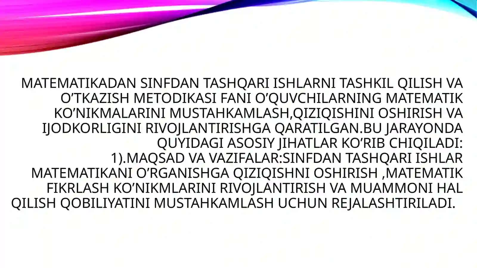 Matematikadan sinfdan tashqari ishlarni tashkil etish metodikasi. Fanning maqsadi va vazifasi 3