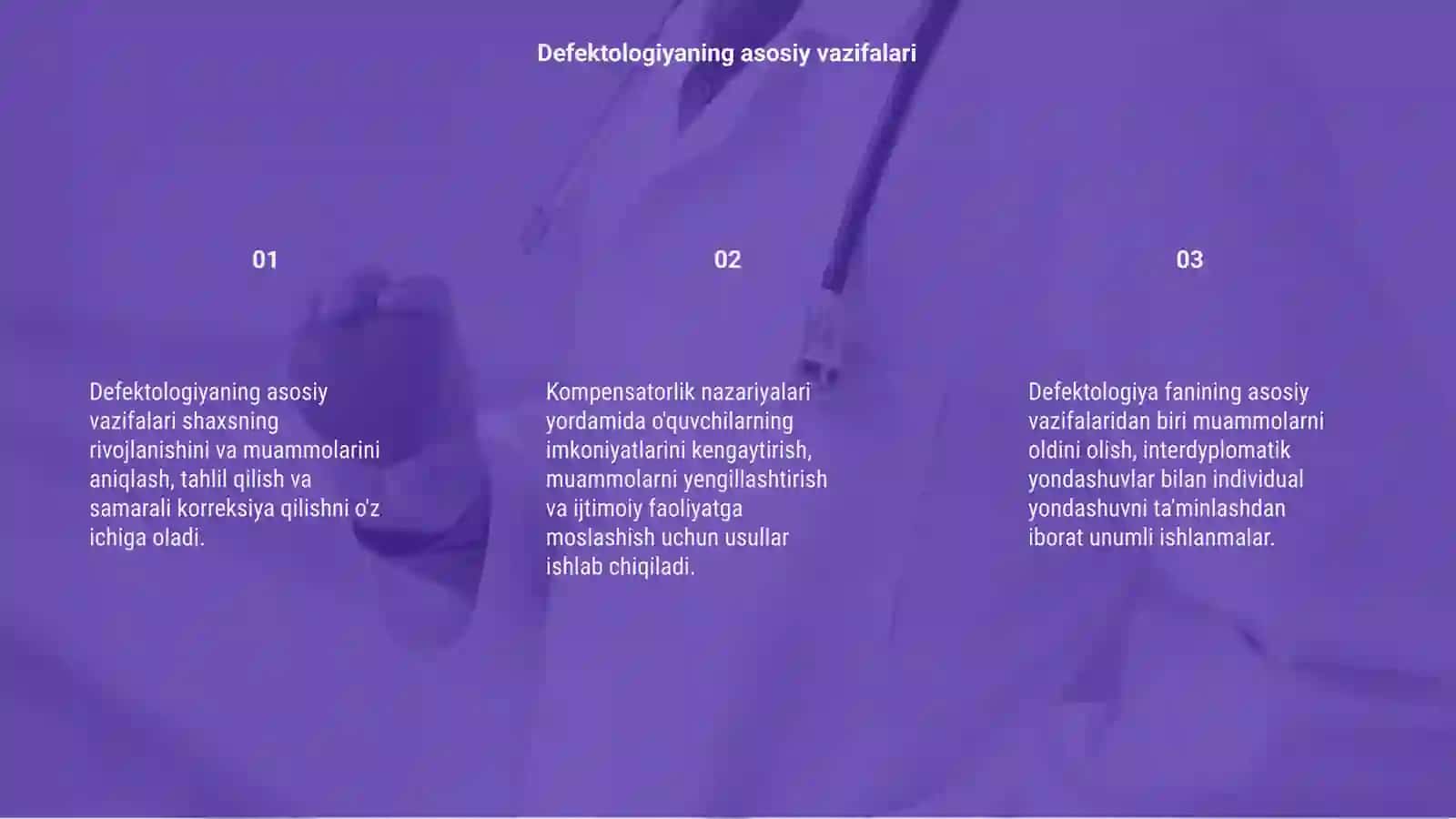 Defektologiya fanining asosiy vazifalari 3