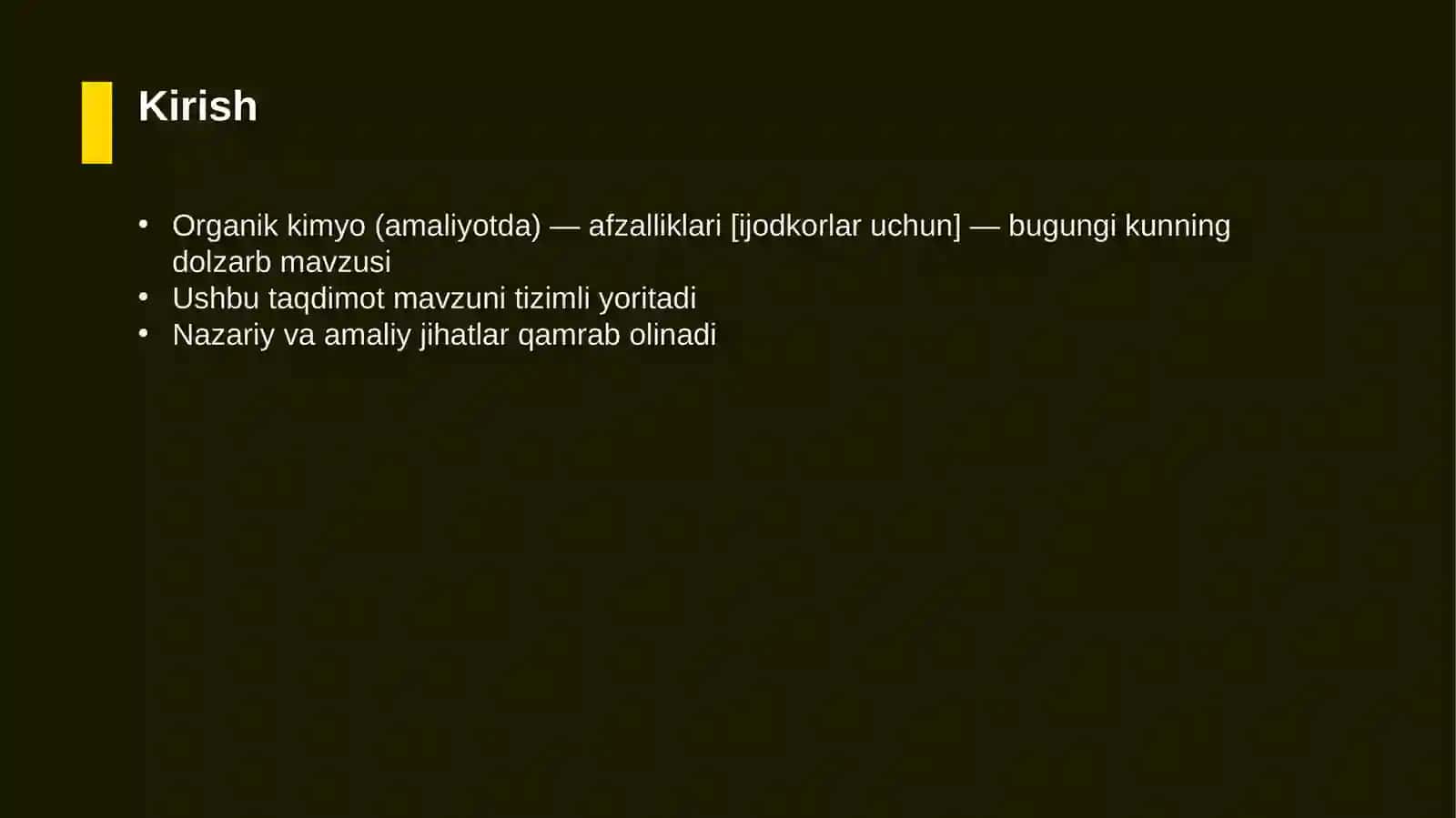 Organik kimyo (amaliyotda) — afzalliklari [ijodkorlar uchun] 3