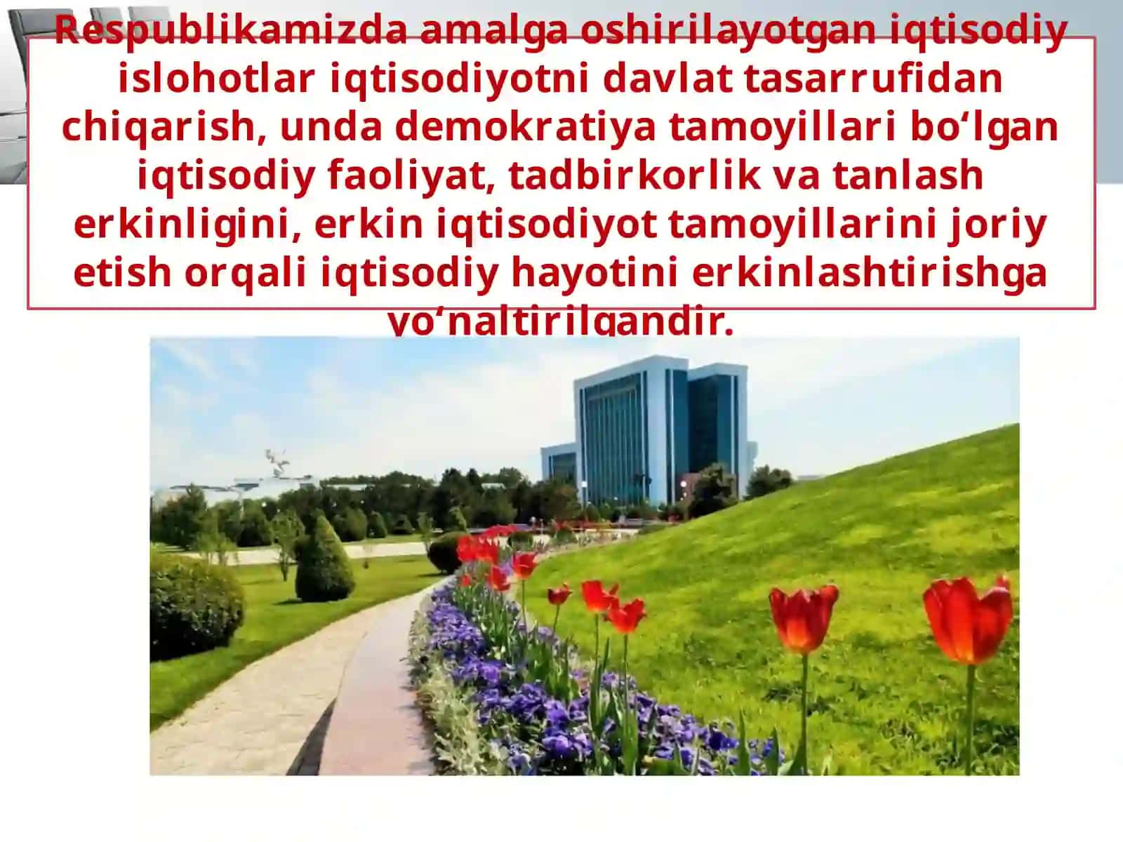 O‘zbekistonda islohatlarni chuqurlashtirish va iqtisodiyotni erkinlashtirishning asosiy yo’nalishlari 3