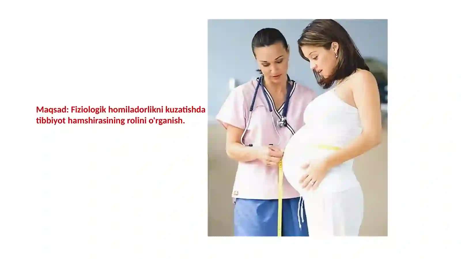 Fiziologik homiladorlikda hamshiralik parvarishi (1-variant) 3