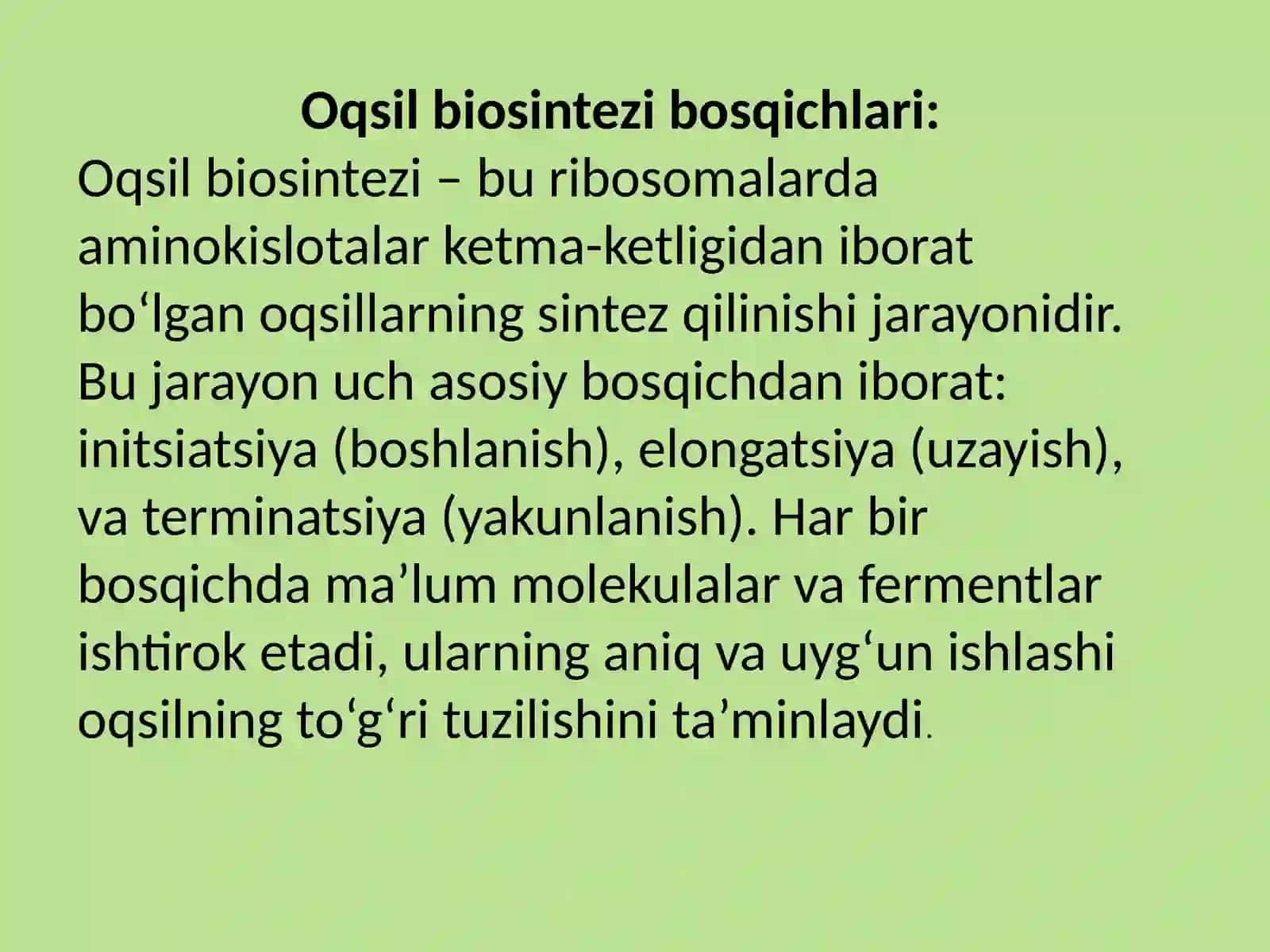 Oqsilbiosintezi va uning Elongatsiya bosqichi haqida ma`lumot 3