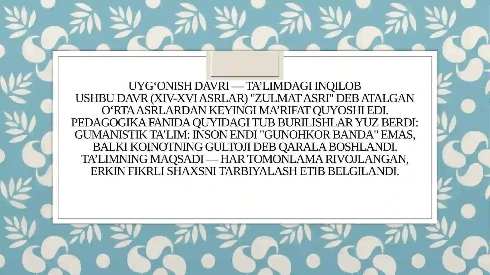 g’arb  uyg’onish davrida pedagogika fani taraqqiyoti. 3