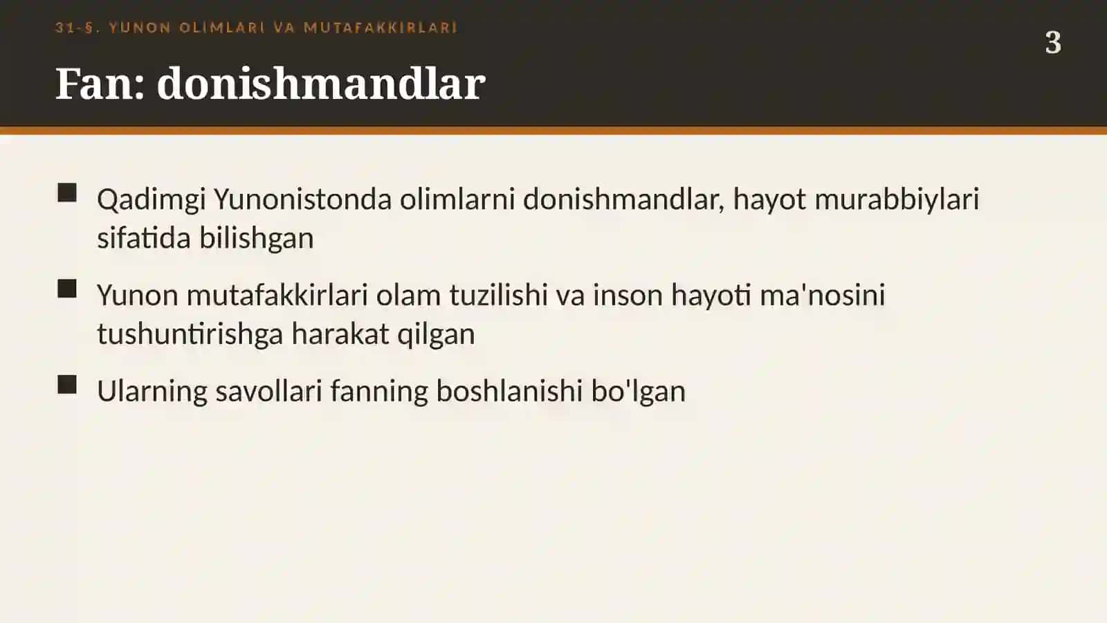Yunon olimlari va mutafakkirlari (31-§) — 6-sinf Qadimgi dunyo tarixi taqdimoti 3