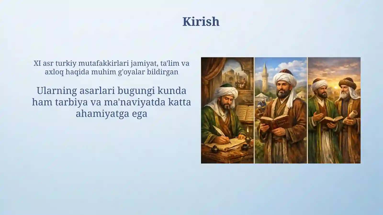 Yusuf Xos Hojib va Maxmud Qoshg'ariyning ta'limiy -axloqiyqarashlari 3