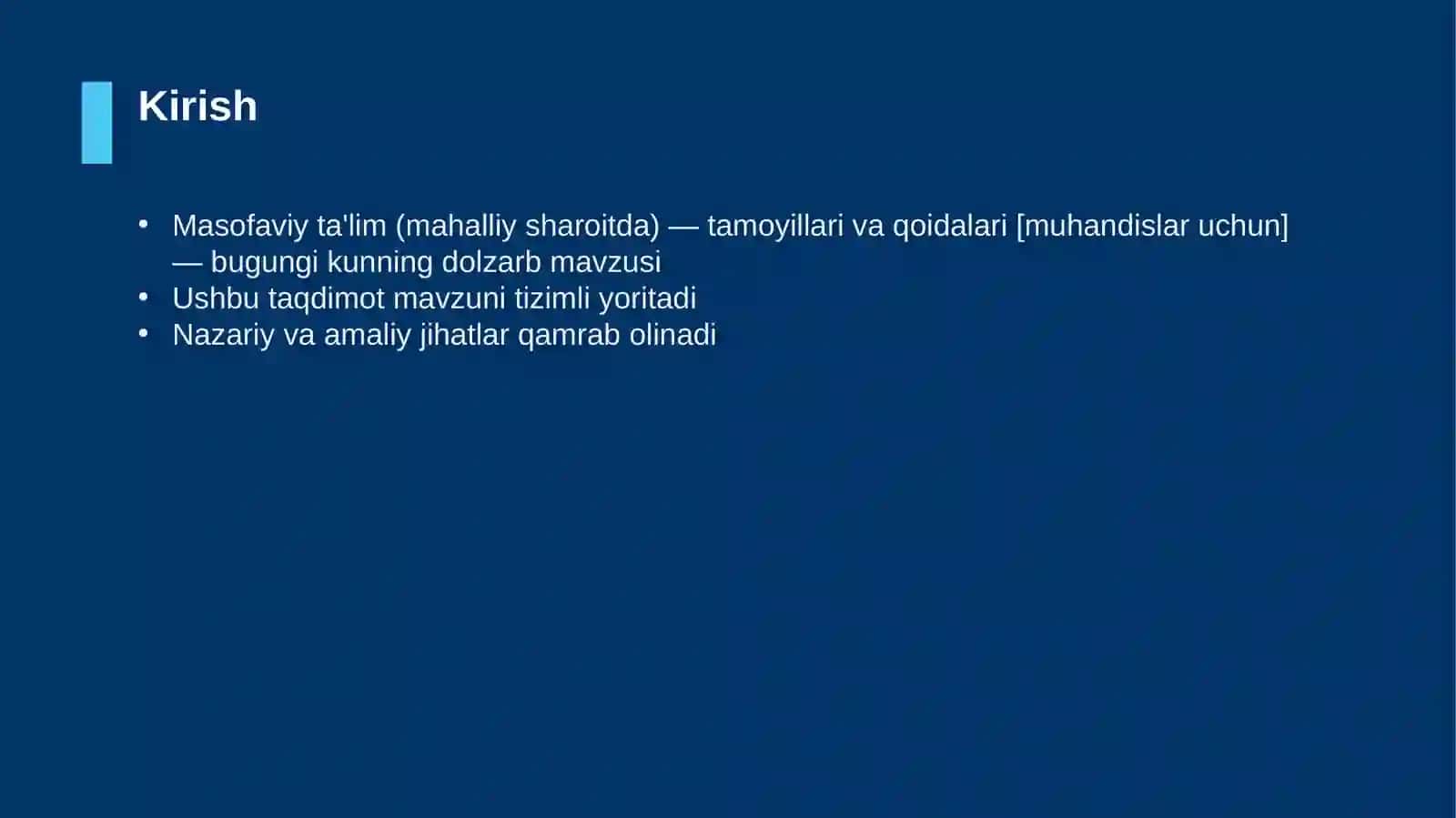 Masofaviy ta'lim (mahalliy sharoitda) — tamoyillari va qoidalari [muhandislar uchun] 3