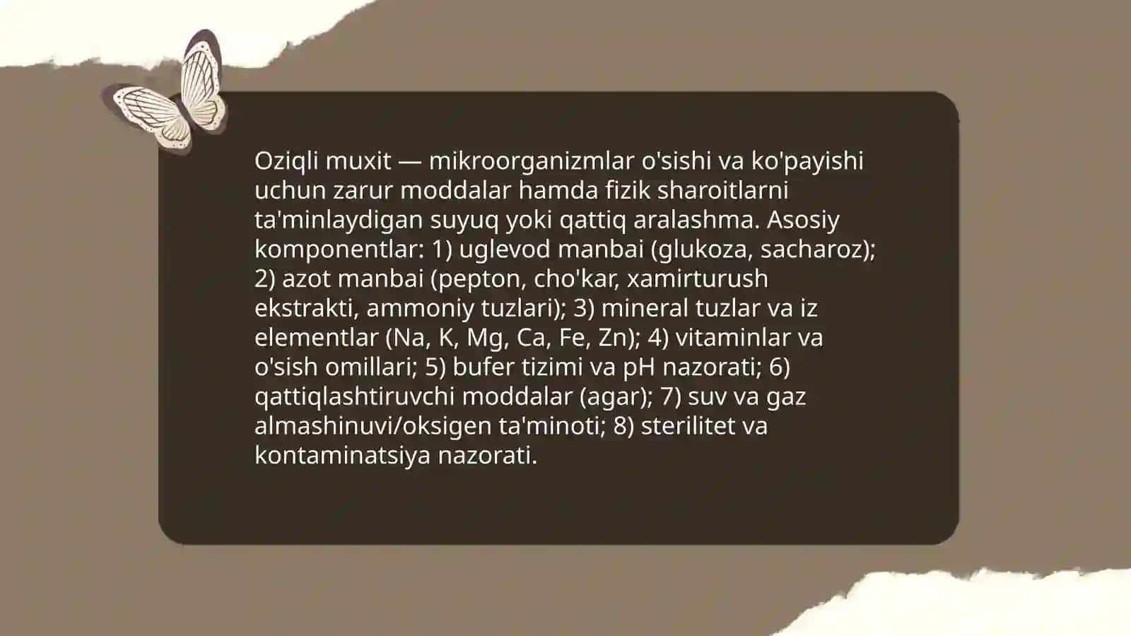 Oziqli muxitlar tavsifi, qoʻyilgan talablar 3