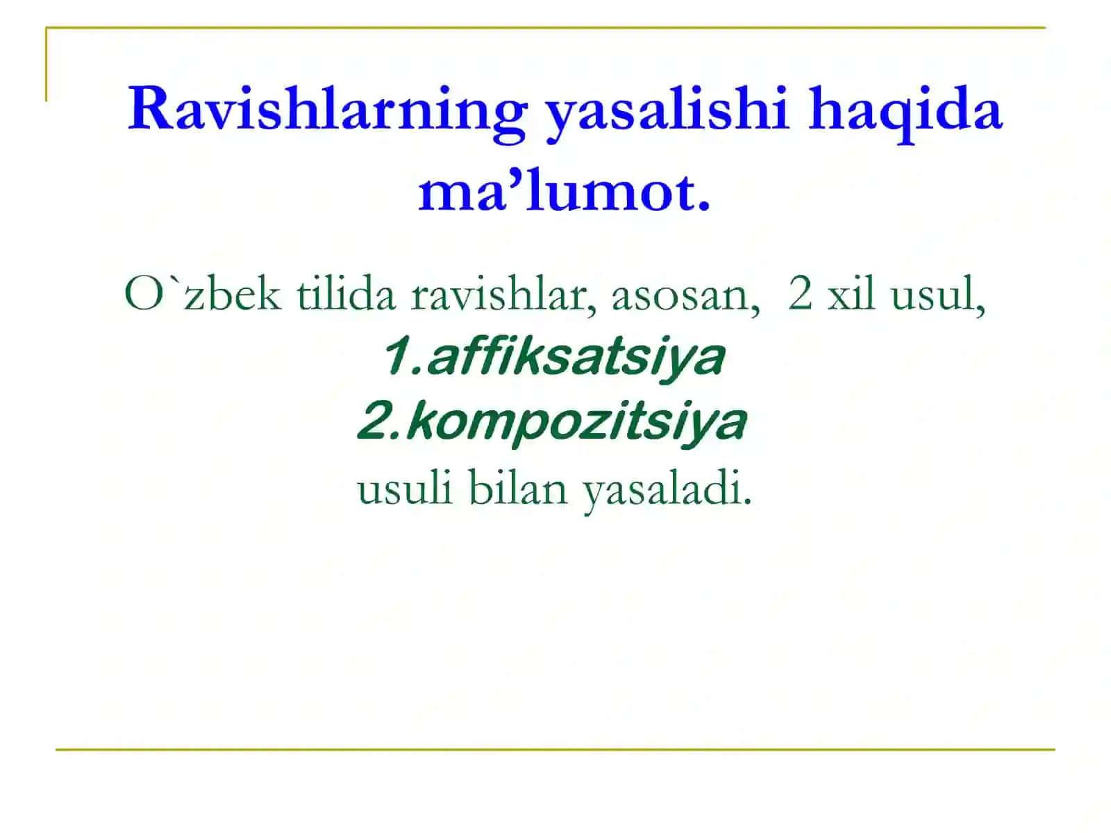 Ravishlarning yasalishi, tuzulish jihatidan turlari 3