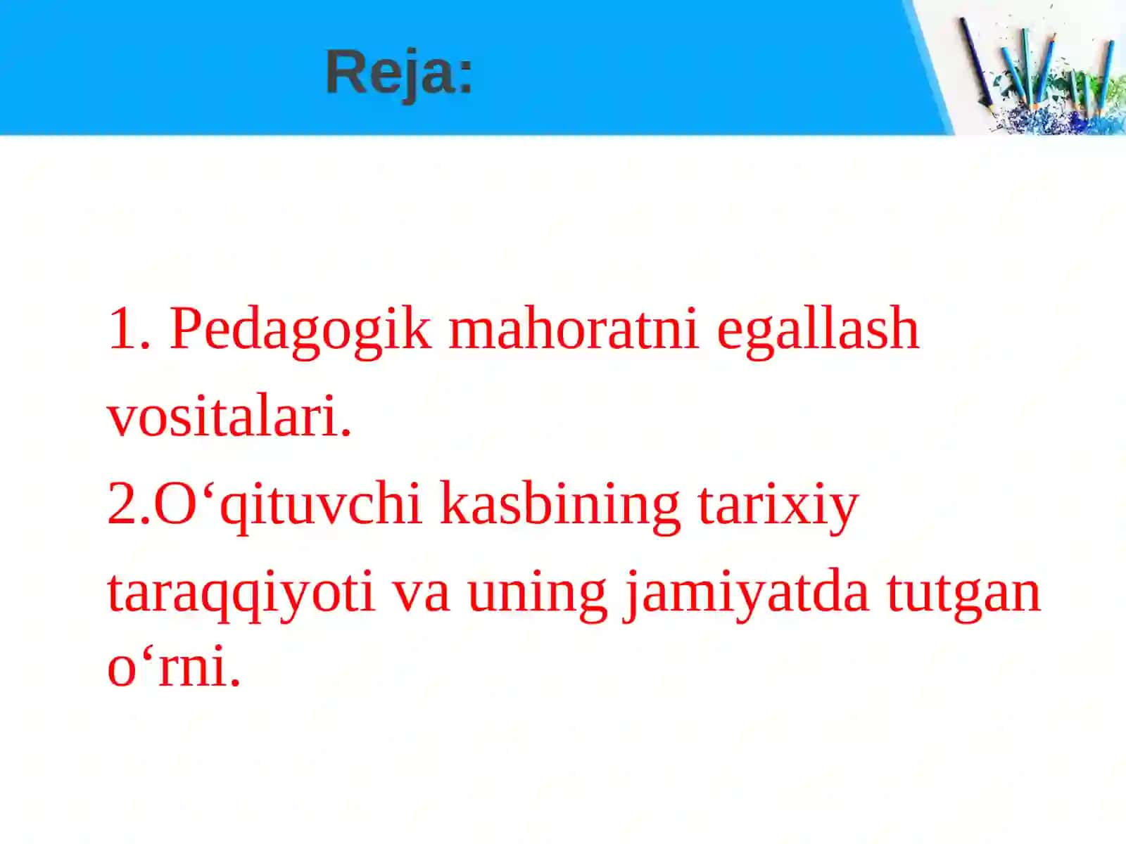 O‘qituvchi faoliyatida kasbiymahorat burch va mas’uliyatlari 3