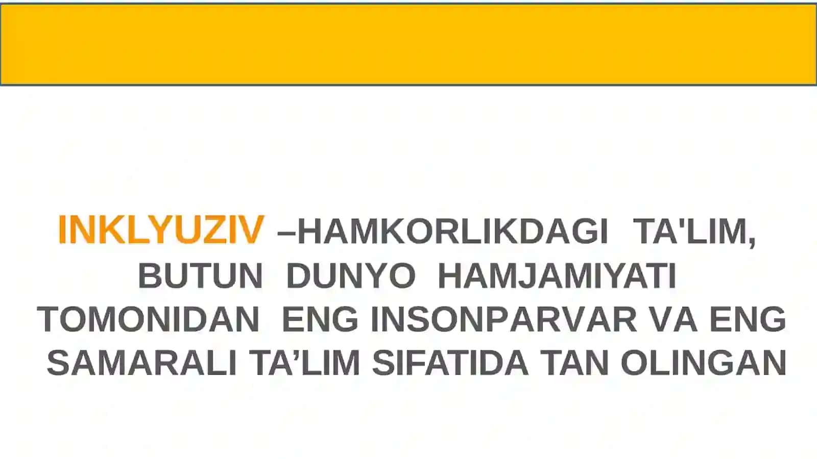 Inklyuziv tilim 3