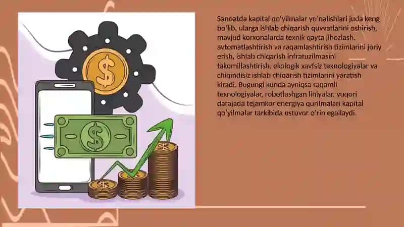 Sanoatda kapital qo‘yilmalarning asosiy yo‘nalishlari va asosiy fondlardan foydalanish samaradorligi 3