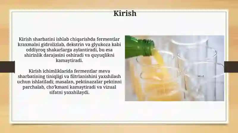 Sharbatlar va Lam alkagolli ichimliklar ishlab chiqarishda fermentlardan foydalanish 3
