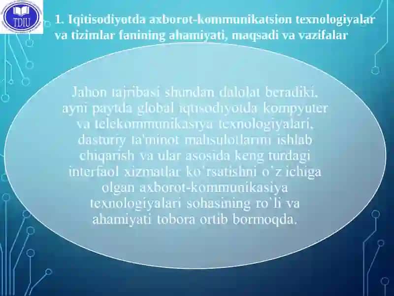 IQTISODIYOTDA AXBOROT-KOMMUNIKATSION TЕXNOLOGIYALAR VA TIZIMLAR 3