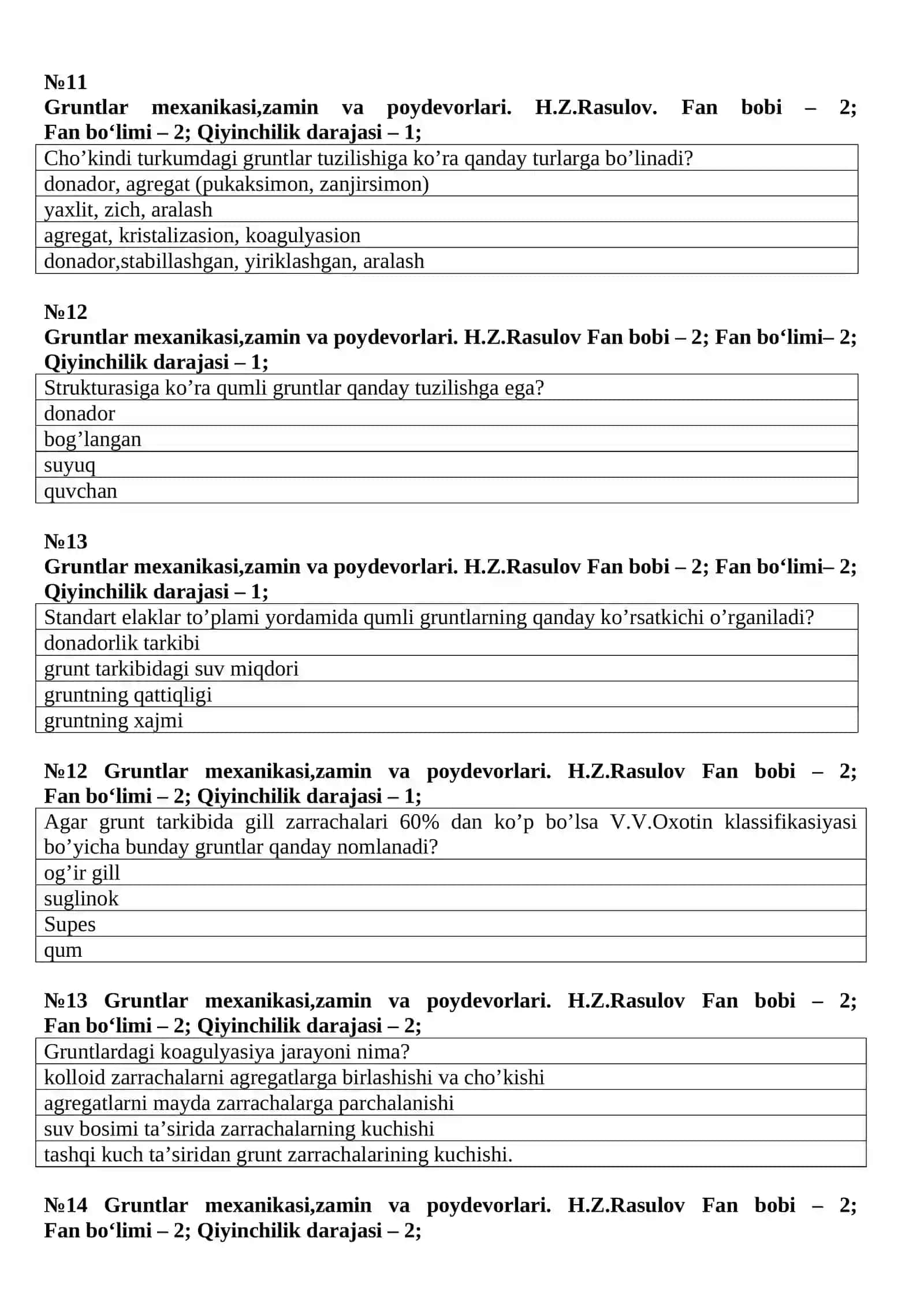 Gruntlar mexanikasi, zamin va poydevorlar fani test 3