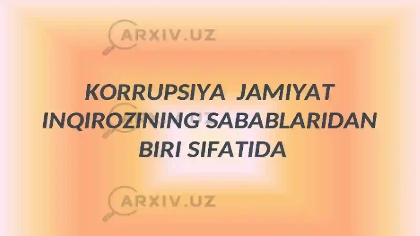 O’zbekiston Respublikasida korrupsiyaga qarshi kurashish choratadbirlari 3