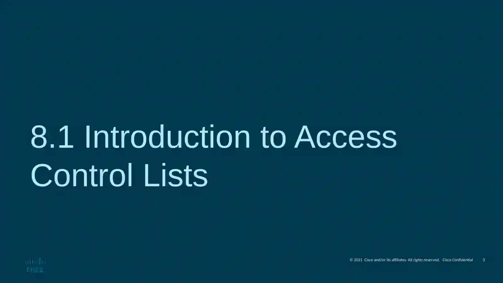 Module 8: Access Control Lists 3