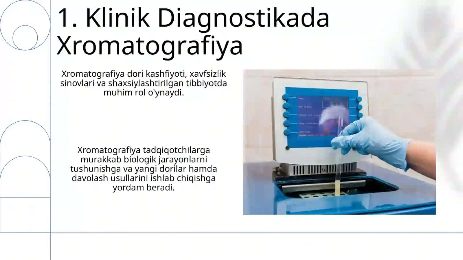 Xromatografiyaning tibbiy izlanishlardagi imkoniyatlari 3