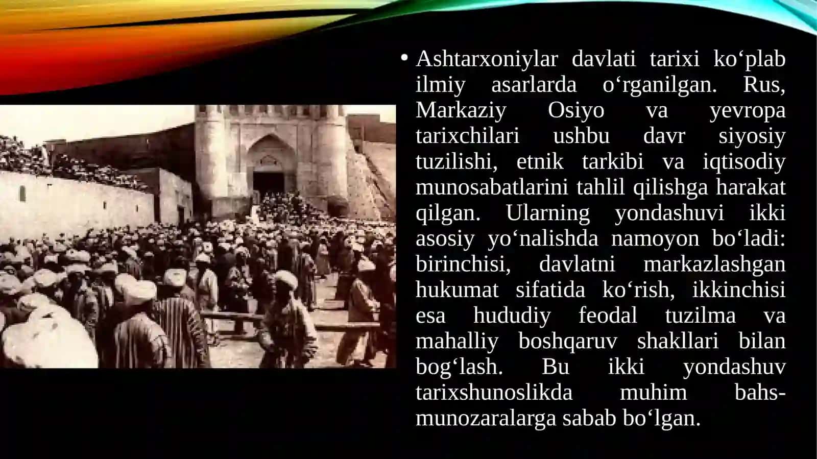 Ilmiy adabiyotlarda Ashtarxoniylar davlati tarixining yoritilishi va tarixshunoslik masalalari 3