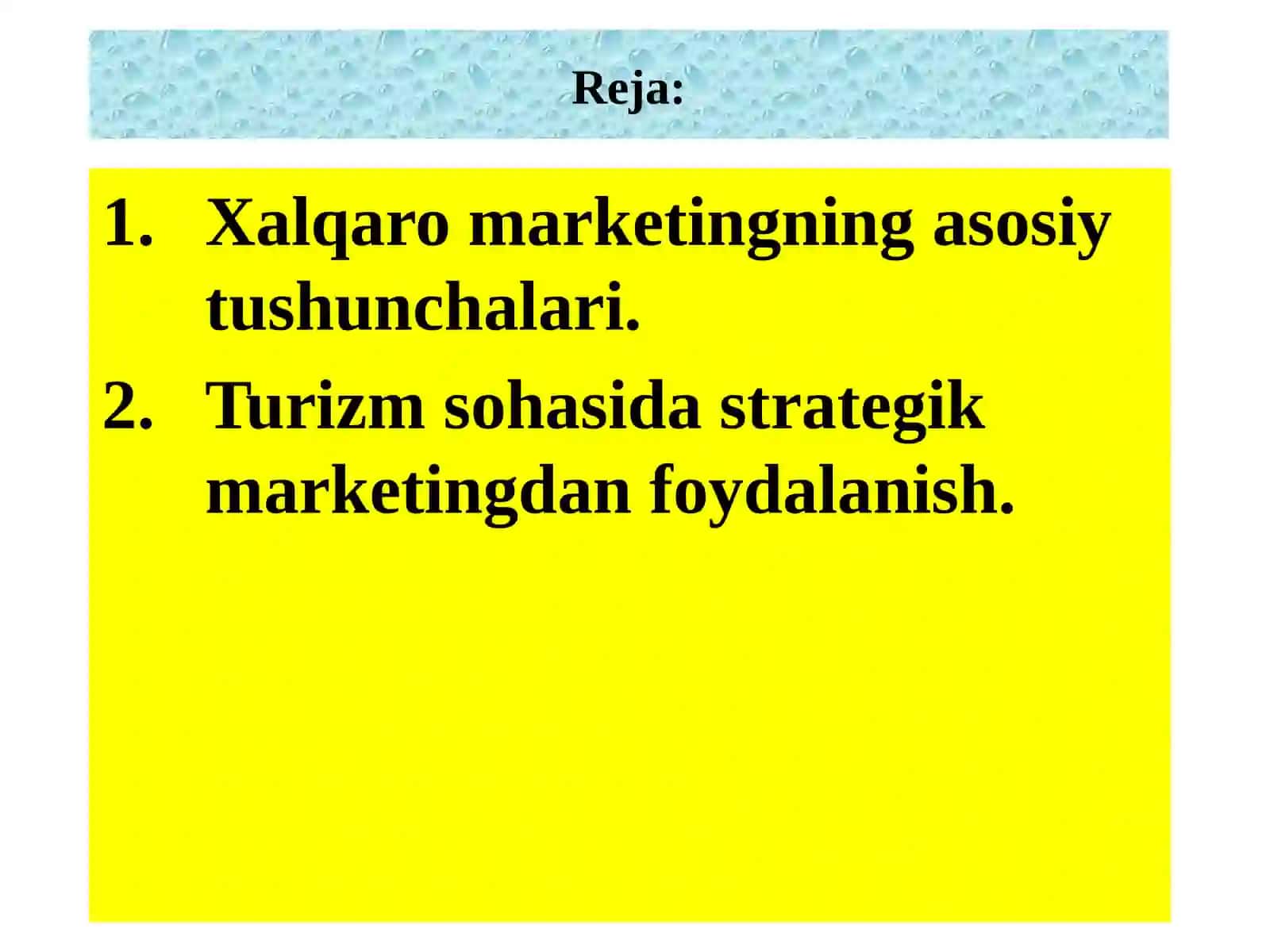 Xalqaro marketingning asosiy tushunchalari 3