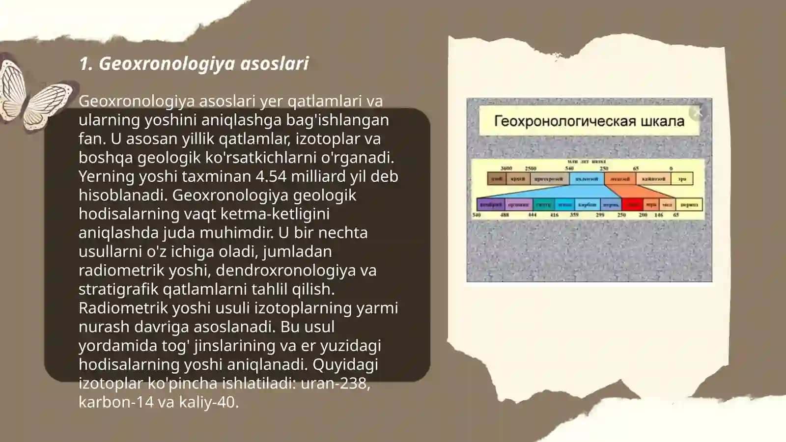 Geoxronologiya. Nisbiy va mutloq geoxronologiya.gegexronologiya usullari 3
