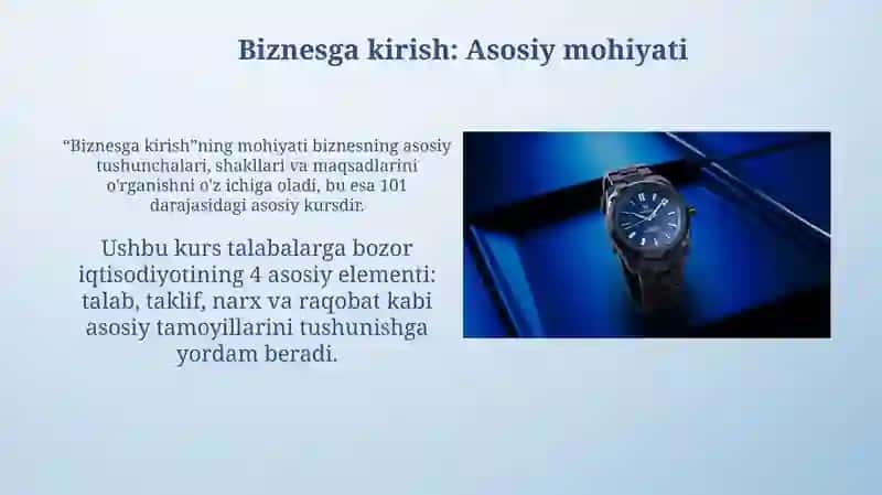 Biznesga kirish fanining mohiyati va ahamiyati 3