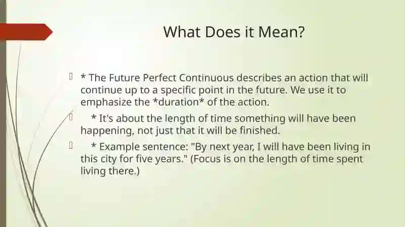 Future Perfect Continuous: Actions in Progress Until a Future Time 3