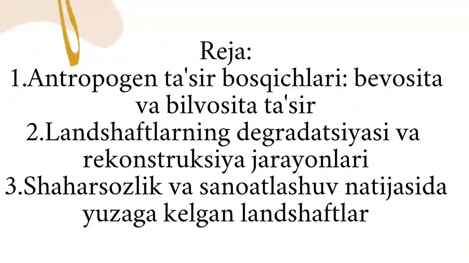 Antropogen landshaftlarni shakllanishi va rivojlanishi 3