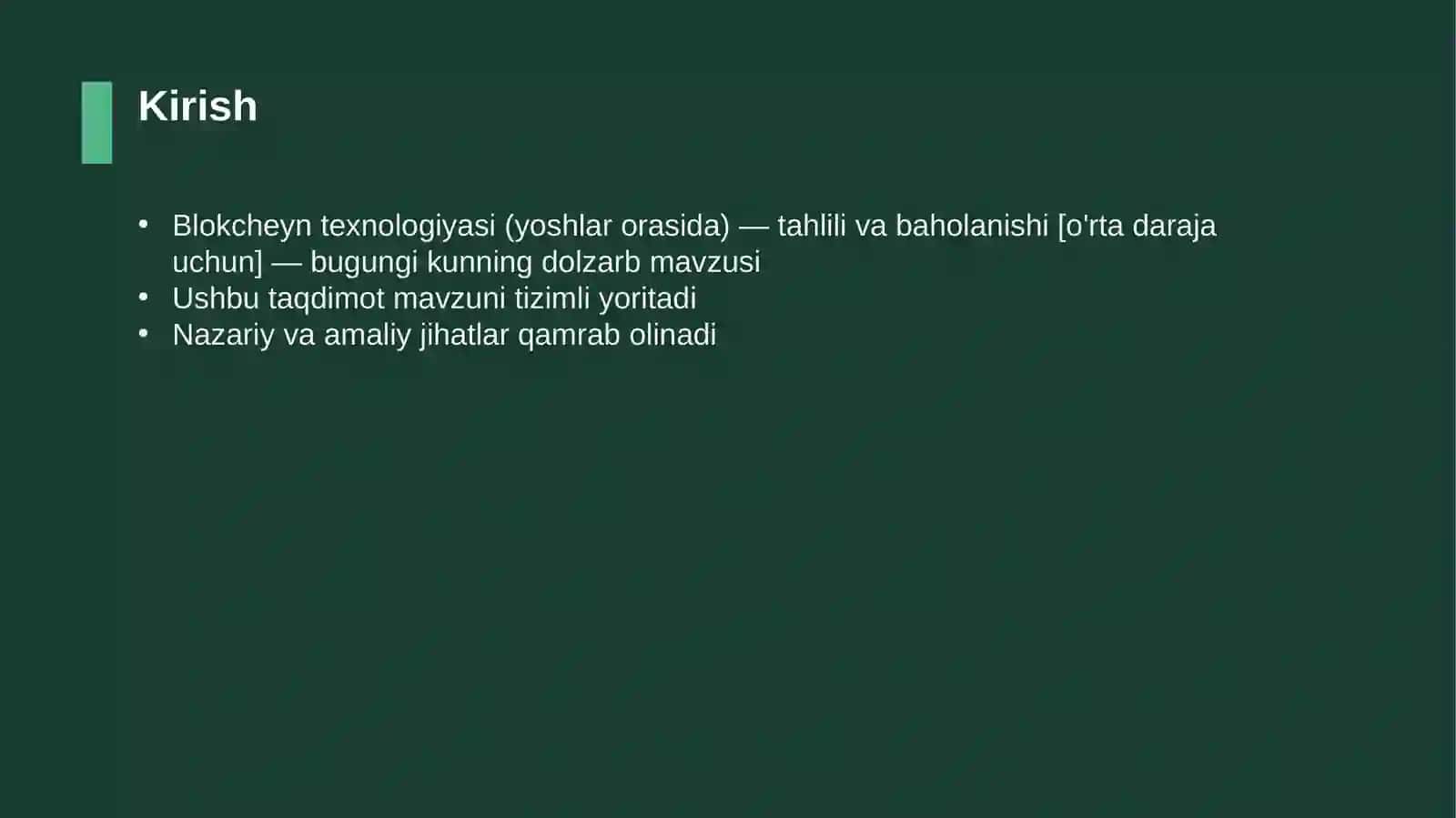 Blokcheyn texnologiyasi (yoshlar orasida) — tahlili va baholanishi [o'rta daraja uchun] 3
