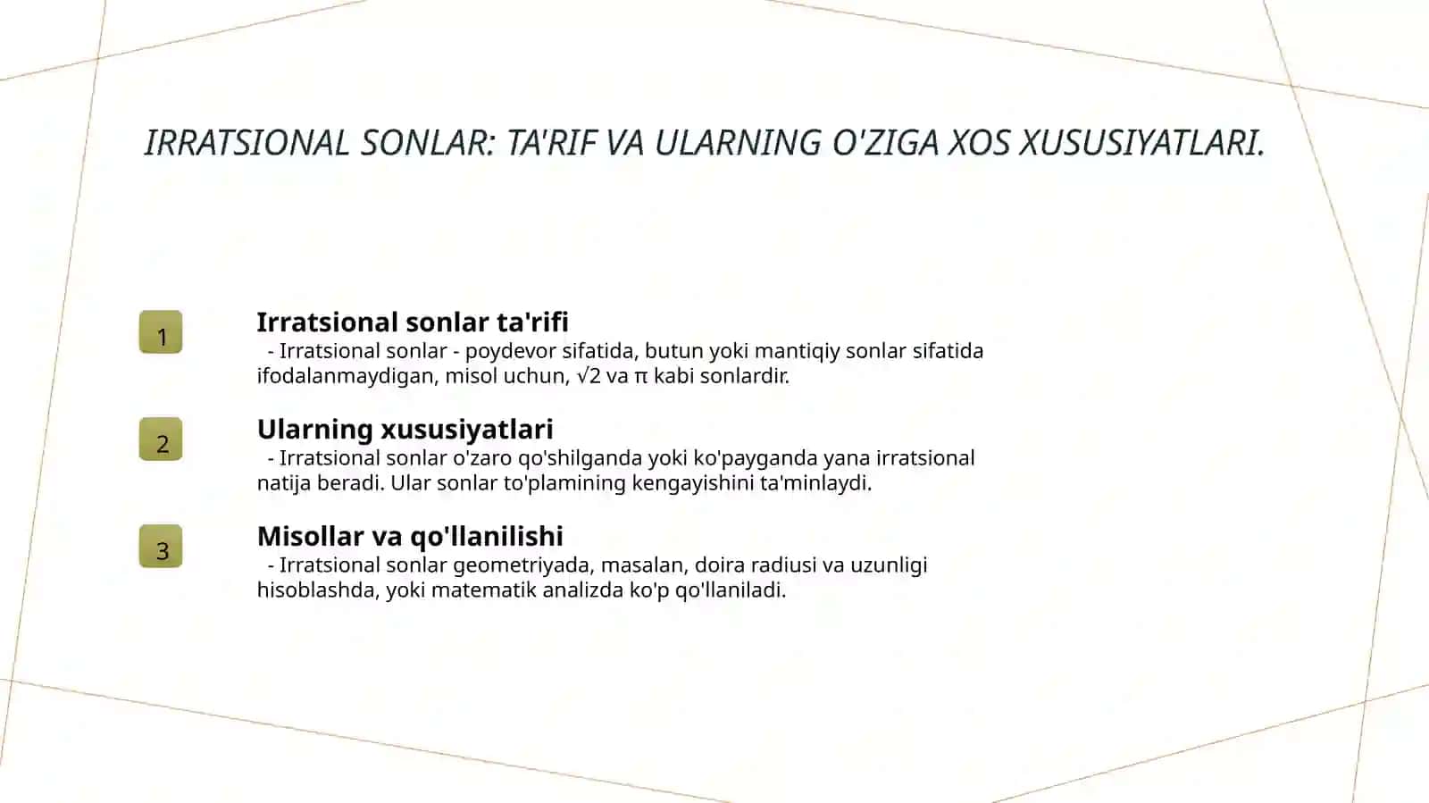 Irratsional sonning taʼrifi. Haqiqiy sonlar toʻplamining uzluksizligi. Sonlar toʻplamining chegaralari. Aniq yuqori va aniq quyi chegaralar. Berngrad Bolsano teoremasi 3