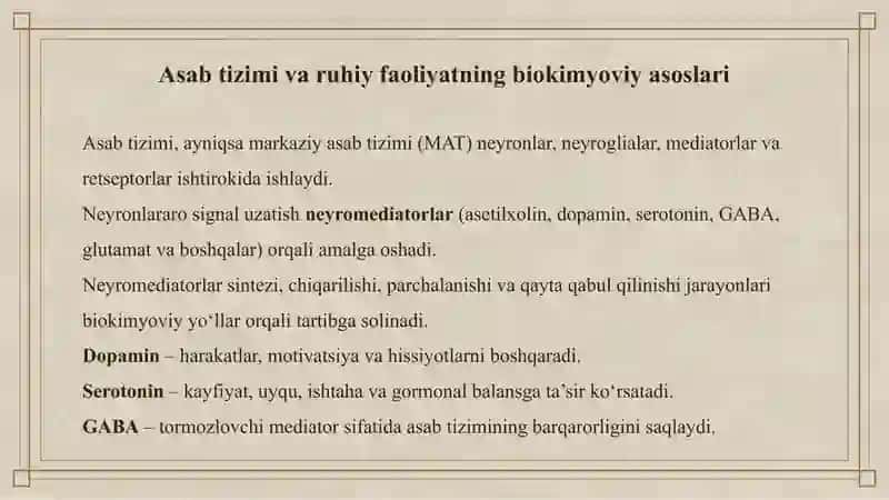 Ruhiy va asab tizimi kasalliklari kelib chiqish mexanizmlarining biokimyoviy aniqlash yo’llari. 3