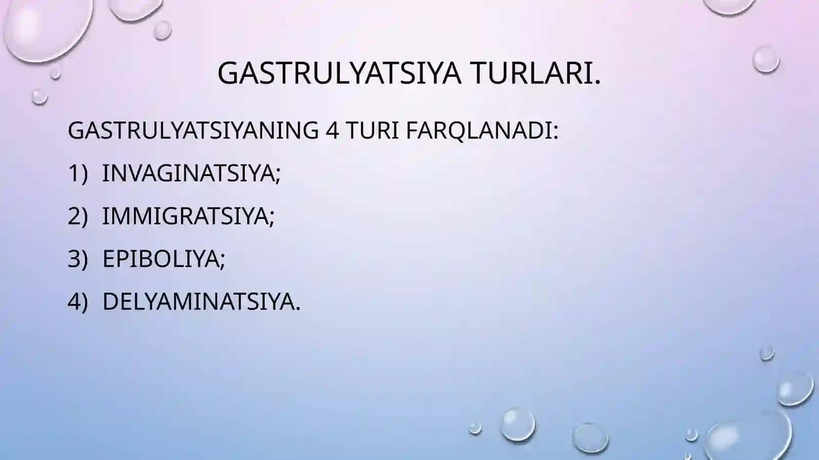 Gastrulyatsiya va O'q Organlarning Hosil Bo'lishi 3