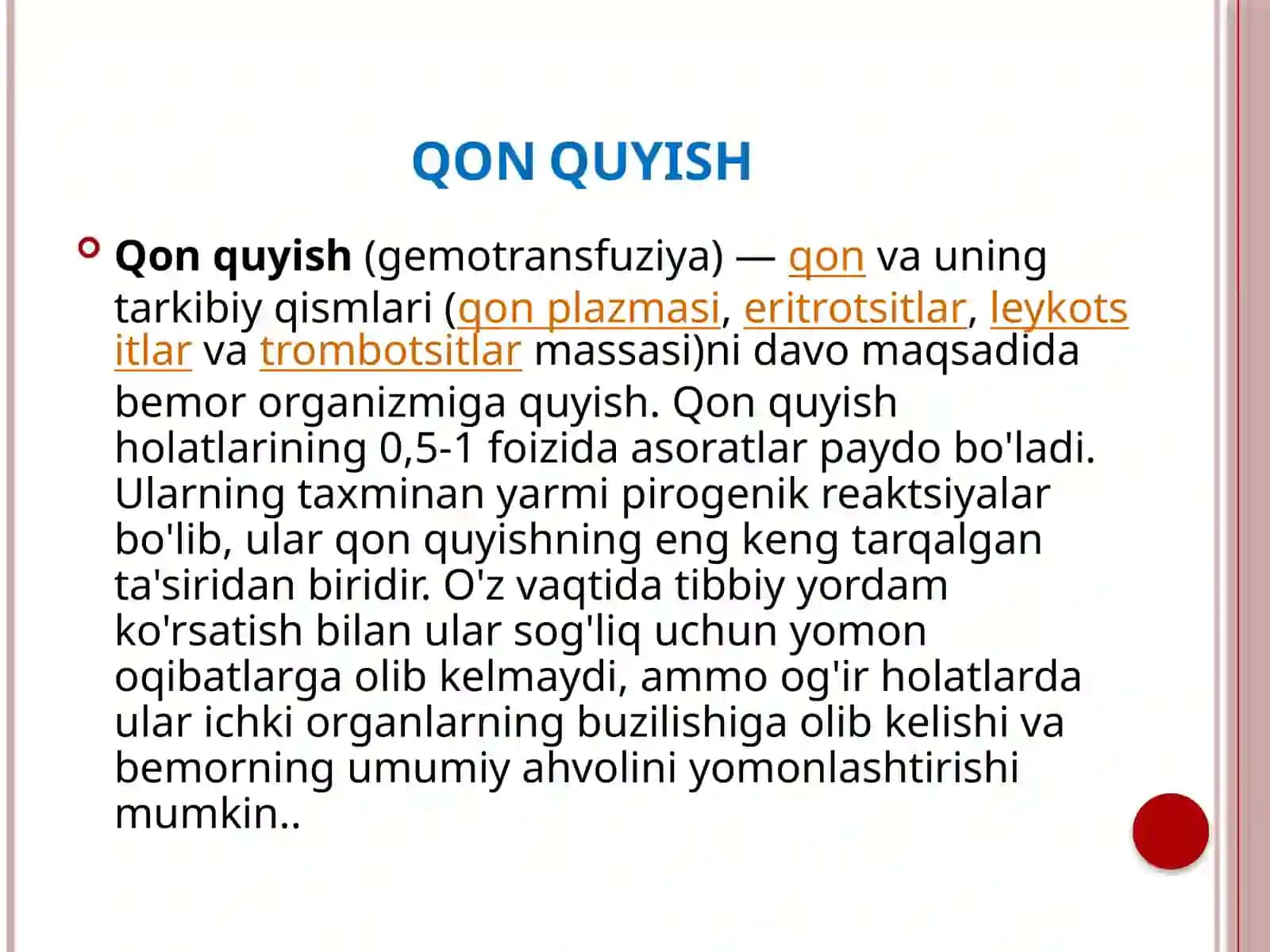 QON QUYISH REAKSIYALARI HAQIDA TUSHUNCHA: POSTTRANFUZION REAKSIYA 3