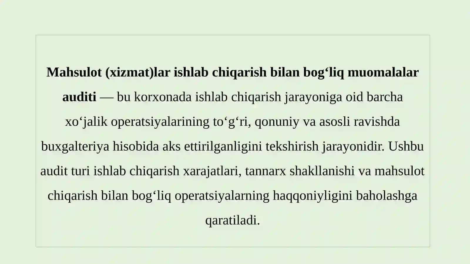 Mahsulot(xizmat)lar ishlab chiqarish, tannarx hisoblash va sotish bilan bog‘liq muomalalar auditining uslubiy muommolari 3