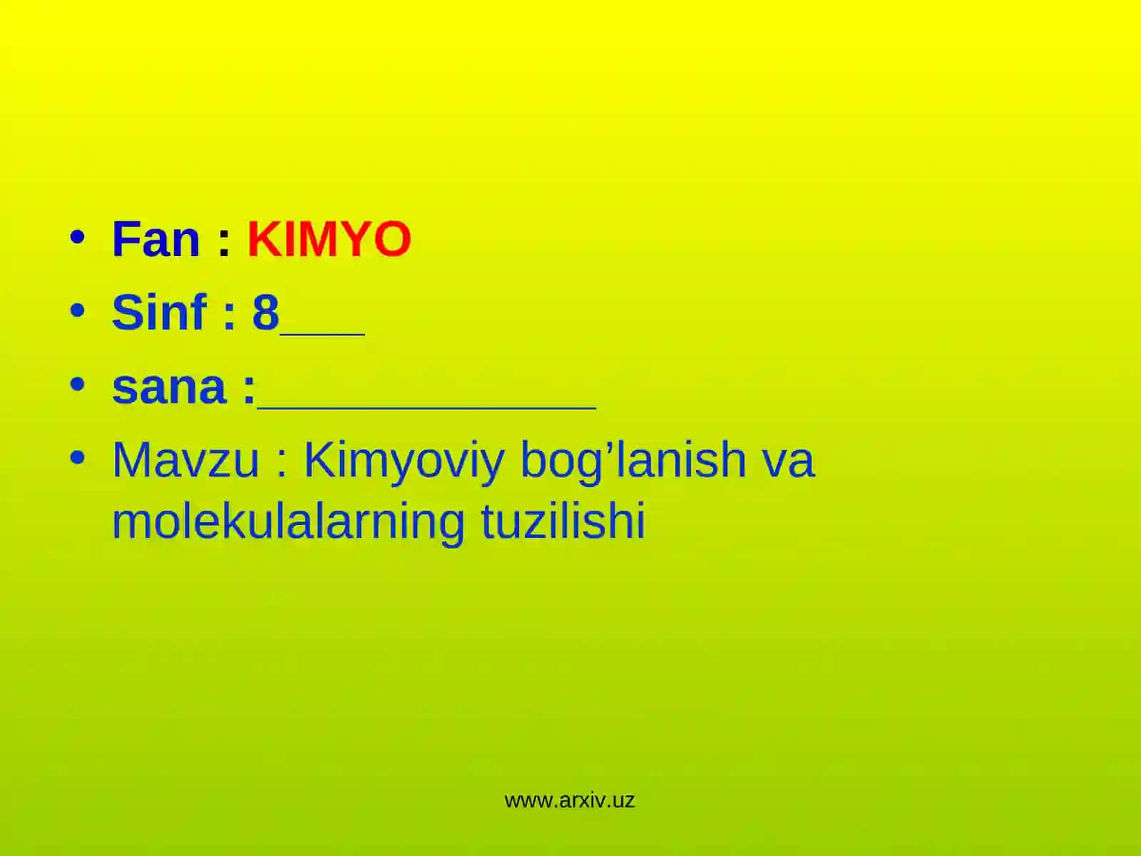 Kimyoviy bog’lanish va molekulalarning tuzilishi 3