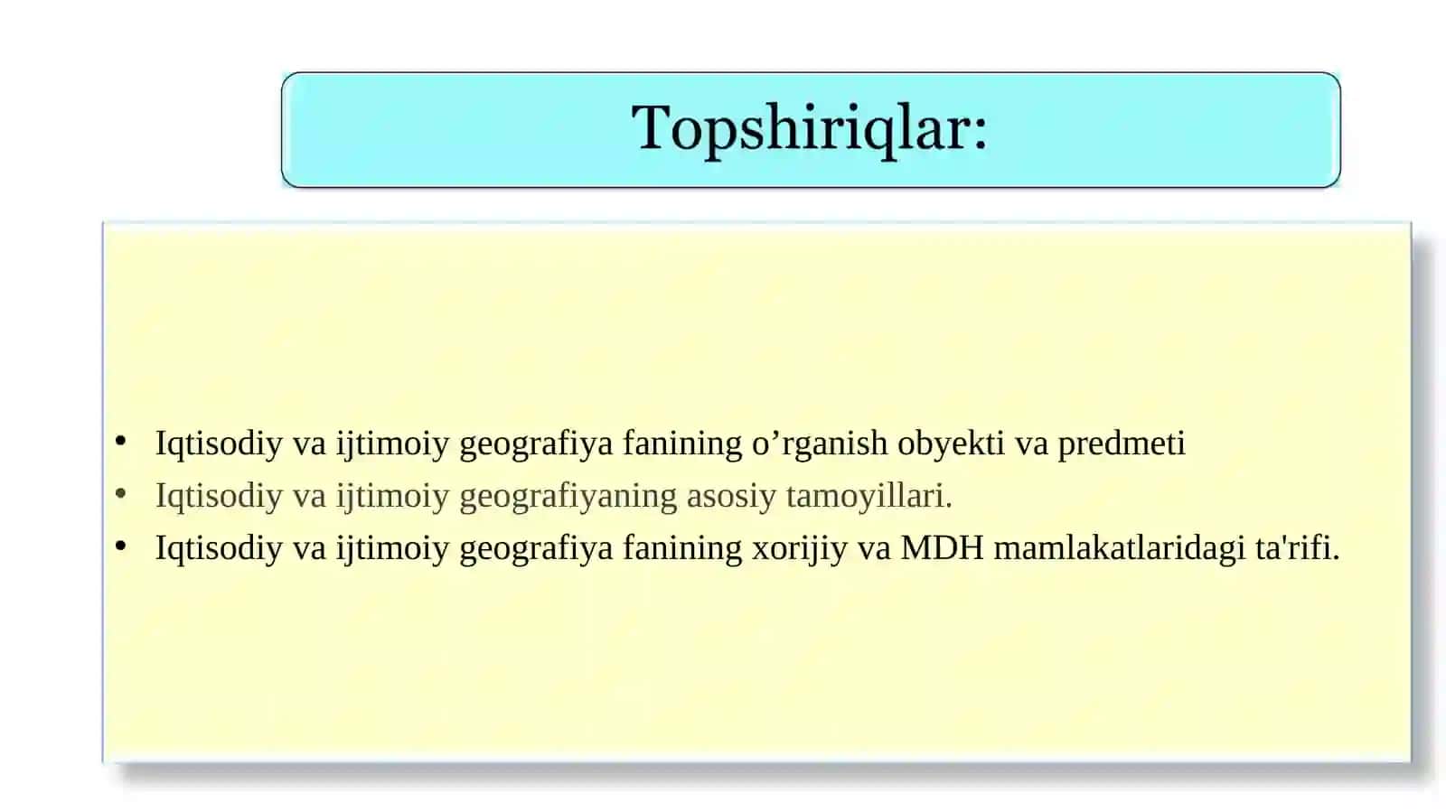 Iqtisodiy va ijtimoiy geografiya fanining o’rganish obyekti va predmeti 3