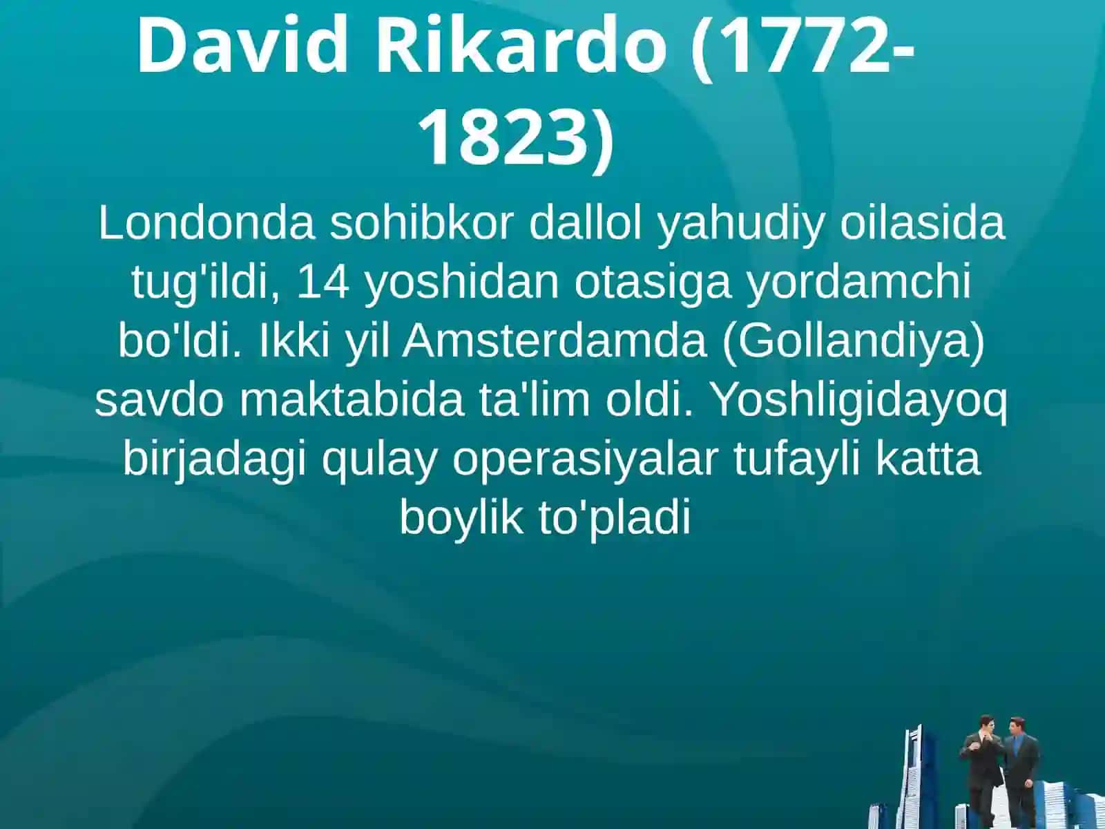 Klassik iqtisodchilar: Rikardo, Maltus, Xyum 3