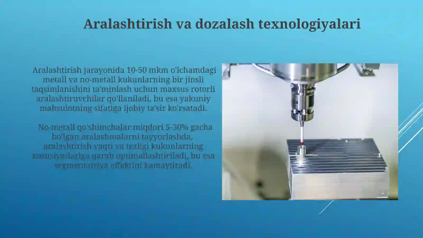 Metallar va Nometall materiallar kukunlari aralashmalaridan detallar tayyorlash texnologiyasi 3